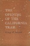 The Opening of the California Trail cover