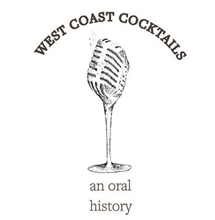 West Coast Cocktails oral history project