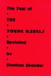 The Year of the Young Rebels Revisited cover